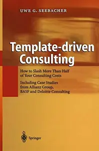 Template-driven Consulting: How to Slash More Than Half of Your Consulting Costs