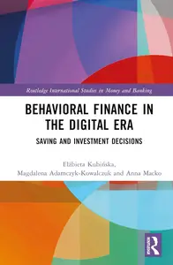 Behavioral Finance in the Digital Era (Routledge International Studies in Money and Banking)