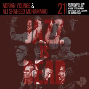 Adrian Younge, Ali Shaheed Muhammad - Jazz Is Dead 021 (2024) [Official Digital Download]