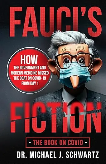 Fauci's Fiction: The Book on Covid