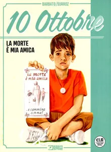 Collana Eroi - Volume 15 - 10 Ottobre 1 - La Morte e Mia Amica