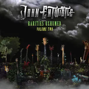 John Entwistle - Rarities Oxhumed Volume Two (2024)