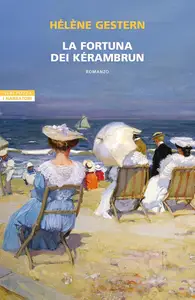 La fortuna dei Kérambrun - Hélène Gestern