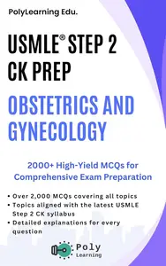 USMLE Step 2 CK Prep: Obstetrics and Gynecology: 2000+ High-Yield MCQs for Comprehensive Exam Preparation