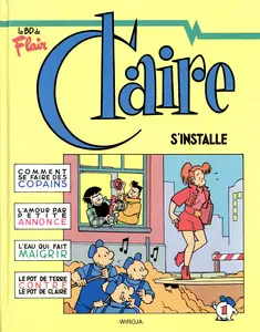 Claire - Tome 1 - Claire S'installe