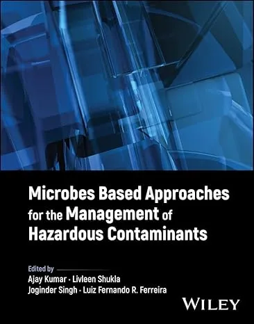 Microbes Based Approaches for the Management of Hazardous Contaminants