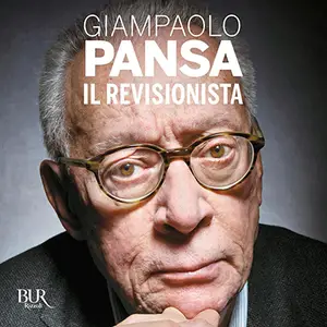 «Il revisionista» by Giampaolo Pansa