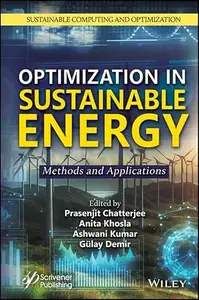 Optimization in Sustainable Energy: Methods and Applications