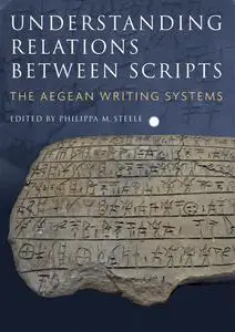 «Understanding Relations Between Scripts» by Philippa Steele