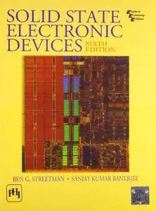 Solid State Electronic Devices, 6th Edition