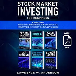Stock Market Investing for Beginners: 6 Books in 1: How to Start Making Money with No-Losses Stock Trading [Audiobook]