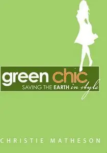 Green Chic: Saving the Earth in Style (Repost)