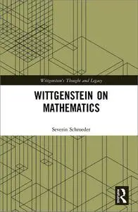 Wittgenstein on Mathematics