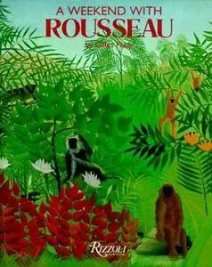 A Weekend With Rousseau
