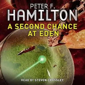 «A Second Chance at Eden» by Peter F. Hamilton