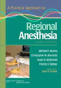 A Practical Approach to Regional Anesthesia (4th Edition) (Repost)