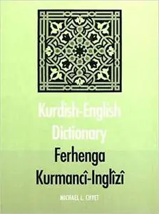 Kurdish-English Dictionary: Ferhenga Kurmanci-Inglizi