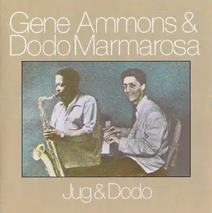 Dodo Marmarosa/Gene Ammons - Jug and Dodo