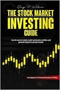 The Stock Market Investing Guide