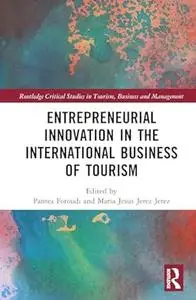 Entrepreneurial Innovation in the International Business of Tourism