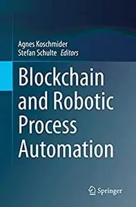 Blockchain and Robotic Process Automation