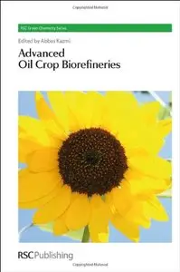 Advanced Oil Crop Biorefineries (Repost)