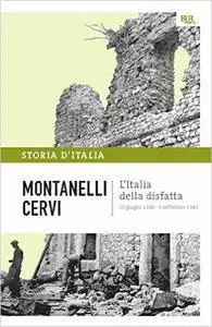 Indro Montanelli, Mario Cervi - Storia d'Italia Vol.14. L'Italia della disfatta