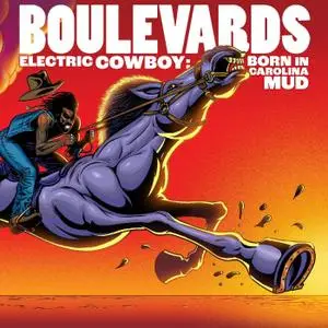 Boulevards - Electric Cowboy: Born in Carolina Mud (2022) [Official Digital Download]