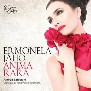 Ermonela Jaho, Orquestra de la Comunitat Valenciana & Andrea Battistoni - Anima Rara (2020) [Official Digital Download]