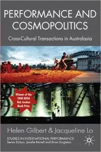Performance and Cosmopolitics: Cross-cultural Transactions in Australasia