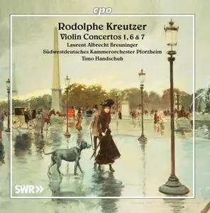 Laurent Albrecht Breuninger, Südwestdeutsches Kammerorchester Pforzheim & Timo Handschuh - Kreutzer: Violin Concertos (2020)