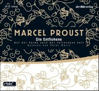 Marcel Proust - Auf der Suche nach der verlorenen Zeit - Band 6 - Die Entflohene
