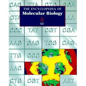 Encyclopedia of Molecular Biology