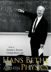 Hans Bethe And His Physics (Repost)