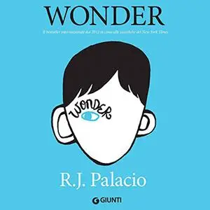 «Wonder» by R.J. Palacio