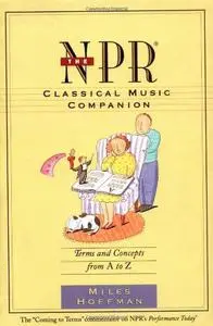 The Npr Classical Music Companion: Terms and Concepts from A to Z