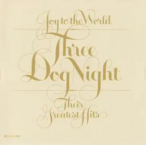 Three Dog Night - Joy To The World: Their Greatest Hits (1974) [Reissue 1989]