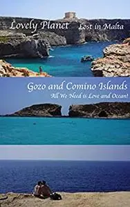 Lovely Planet Lost in Malta Gozo and Comino Islands: All We Need is Love and Ocean