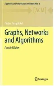 Graphs, Networks and Algorithms (4th edition)