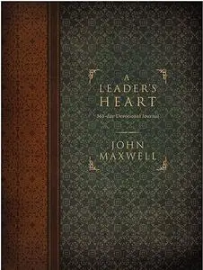 A Leader's Heart: 365-Day Devotional Journal