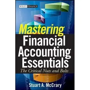Mastering Financial Accounting Essentials: The Critical Nuts and Bolts (repost)