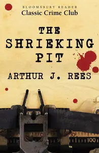 The Shrieking Pit by Arthur J. Rees