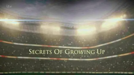 ITV - Secrets of Growing Up (2016)