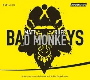 Matt Ruff - Bad Monkeys