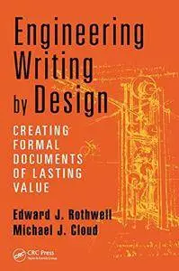 Engineering Writing by Design: Creating Formal Documents of Lasting Value(Repost)