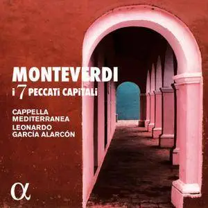 Cappella Mediterranea & Leonardo Garcia Alarcon - Monteverdi: I 7 peccati capitali (2016) [Official Digital Download 24/88]