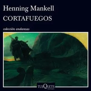 «Cortafuegos» by Henning Mankell