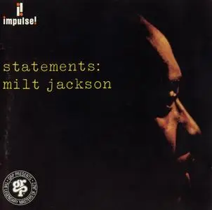 Milt Jackson - Statements (1961) {Impulse! GRD-130 rel 1993, remastered & expanded}