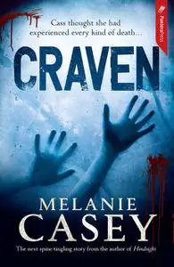 «Craven» by Melanie Casey