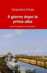 Il giorno dopo la prima alba